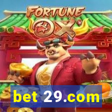 bet 29.com